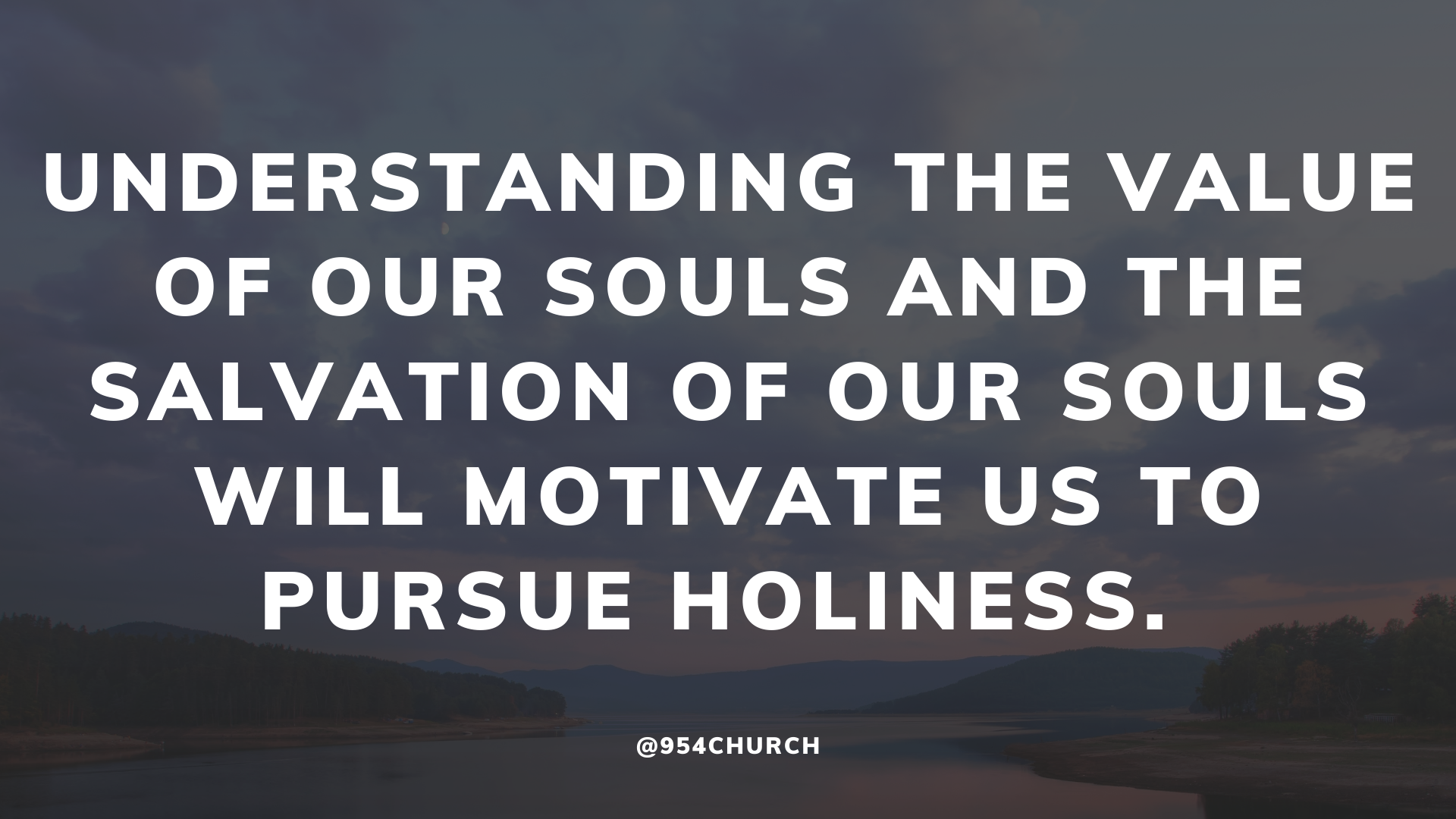 Motivation to Holiness – Sermon Recap