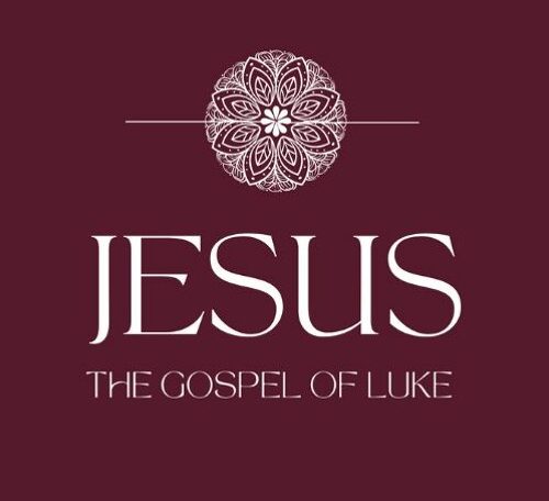 Jesus - The Gospel of Luke